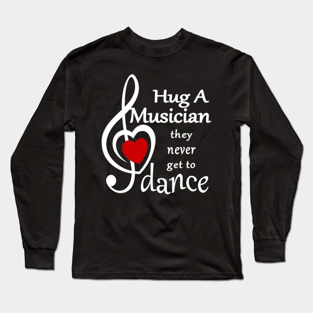 Hug a musician Long Sleeve T-Shirt by pickledpossums